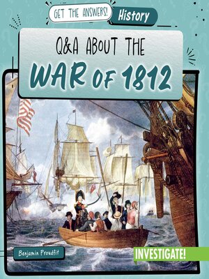cover image of Q & a About the War of 1812